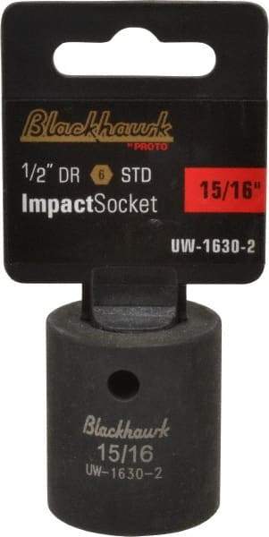 Blackhawk by Proto - 1/2" Drive 15/16" Standard Impact Socket - 6 Points, 1-3/4" OAL - Exact Industrial Supply