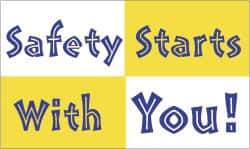 NMC - Safety Starts with You!, 60 Inch Long x 36 Inch High, Safety Banner - Polyethylene, English, Printed on 1 Side - Exact Industrial Supply