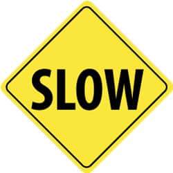 NMC - "Slow", 24" Wide x 24" High, Aluminum Traffic Control Signs - 0.08" Thick, Black on Yellow, High Intensity Reflectivity, Diamond, Post Mount - Exact Industrial Supply