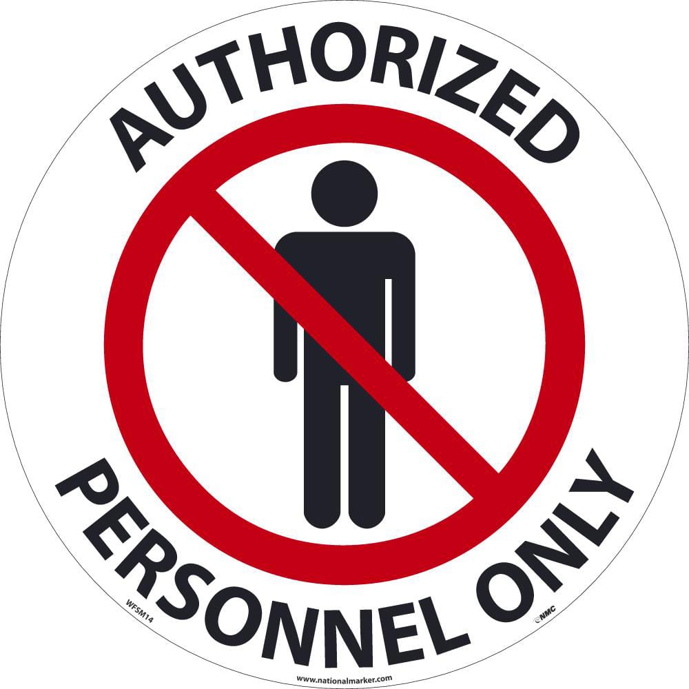 NMC - Adhesive Backed Floor Signs; Message Type: Security & Admittance ; Graphic Type: Person in Circle w/ Slash Through It ; Message or Graphic: Message & Graphic ; Legend: Authorized Personnel Only ; Color: Red; Black; White ; Special Color Properties: - Exact Industrial Supply