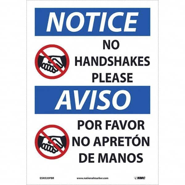 NMC - "Notice - Notice - No Handshakes Please", 10" Wide x 14" High, Pressure-Sensitive Vinyl Safety Sign - Exact Industrial Supply