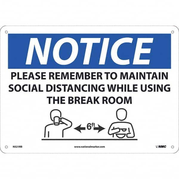 NMC - "NOTICE - Please Remember to Maintain Social Distancing While Using the Break Room", 14" Wide x 10" High, Rigid Plastic Safety Sign - Exact Industrial Supply