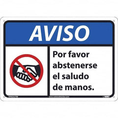 NMC - "AVISO - Por Favor Abstenserse el Saludo de Manos", 14" Wide x 10" High, Rigid Plastic Safety Sign - Exact Industrial Supply