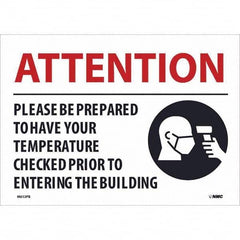 NMC - "Attention - Please Be Prepared to Have Your Temperature Checked", 14" Wide x 10" High, Pressure-Sensitive Vinyl Safety Sign - Exact Industrial Supply