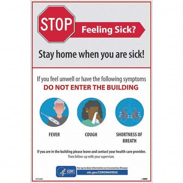 NMC - "STOP - Feeling Sick? Stay Home When You Are Sick", 12" Wide x 18" High, Paper Safety Sign - Exact Industrial Supply