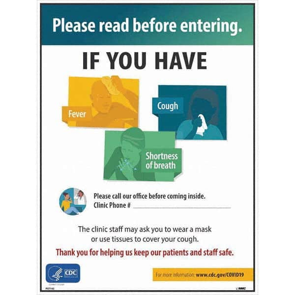 NMC - "Please Read Before Entering - If You Have Fever Cough Shortness of Breath Please Call Our Office Before Coming Inside", 18" Wide x 24" High, Paper Safety Sign - Exact Industrial Supply