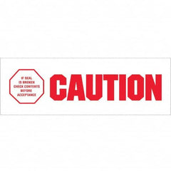 Tape Logic - Shipping & DOT Labels Message Type: Shipping Label Legend: Caution - If Seal Is Broken - Exact Industrial Supply