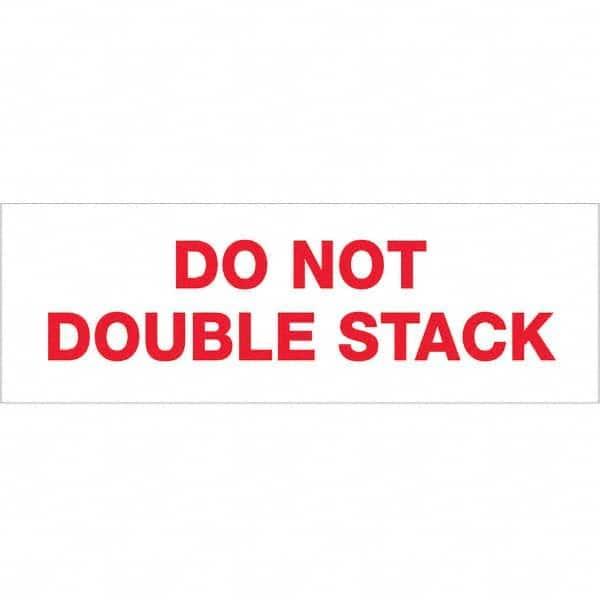 Tape Logic - Shipping & DOT Labels Message Type: Shipping Label Legend: Do Not Double Stack - Exact Industrial Supply