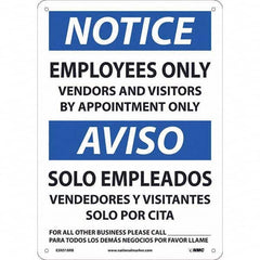 NMC - "Notice - Employees Only Vendors And Visitors By Appointment Only", 10" Wide x 14" High, Rigid Plastic Safety Sign - Exact Industrial Supply