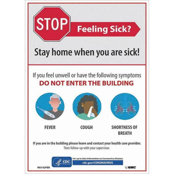 NMC - "COVID-19 - Stay Home When You Are Sick", 10" Wide x 14" High, Pressure-Sensitive Vinyl Safety Sign - Exact Industrial Supply