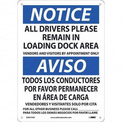 NMC - "Notice - All Drivers Please Remain In Loading Dock Area", 10" Wide x 14" High, Aluminum Safety Sign - Exact Industrial Supply