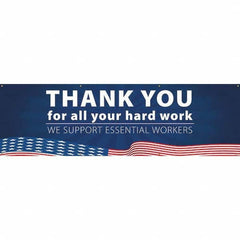 NMC - Banners Message Type: Safety Reinforcement & Motivational Legend: Thank You For All Your Hard Work - We Support Essential Workers - Exact Industrial Supply