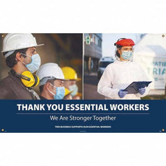 NMC - Banners Message Type: Safety Reinforcement & Motivational Legend: Thank You Essential Workers - We Are Stronger Together - Exact Industrial Supply