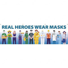 NMC - Banners Message Type: Safety Reinforcement & Motivational Legend: Real Heroes Wear Masks - Exact Industrial Supply