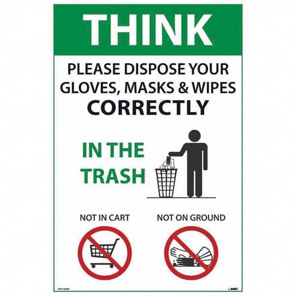 NMC - "COVID-19 - Think - Please Dispose Your Gloves, Masks & Wipes Correctly", 12" Wide x 18" High, Paper Safety Sign - Exact Industrial Supply