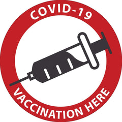 NMC - Safety & Facility Labels Message Type: COVID-19 Legend: COVID-19 Vaccination Here - Exact Industrial Supply