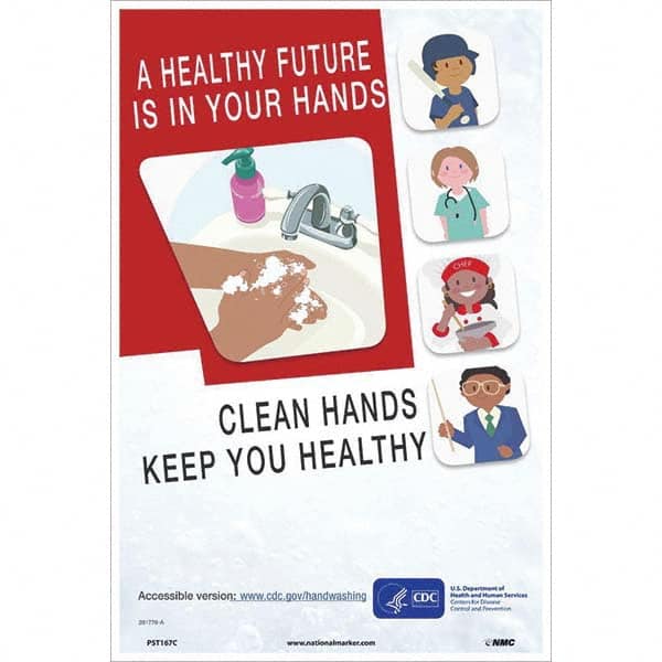 NMC - "Clean Hands Keep You Healthy", 18" High x 12" Wide, Vinyl Safety Sign - Exact Industrial Supply