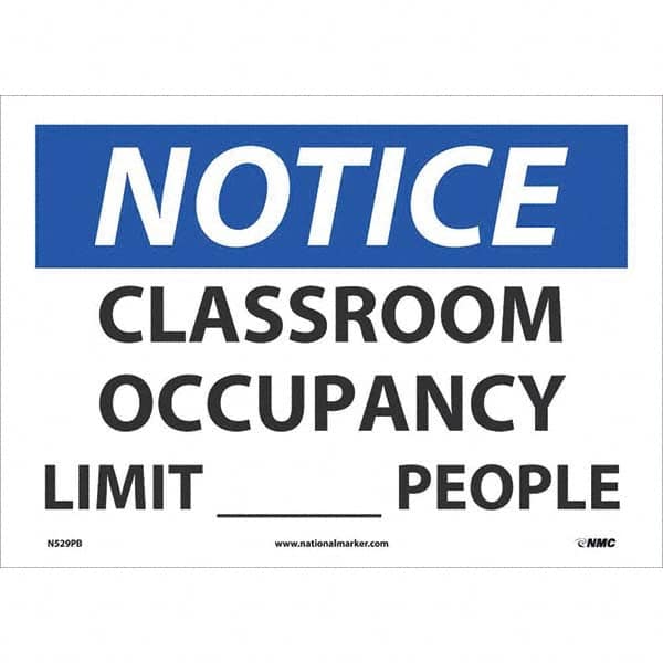 NMC - "Notice Classroom Occupancy Limit____People", 10" High x 14" Wide, Pressure-Sensitive Vinyl Safety Sign - Exact Industrial Supply