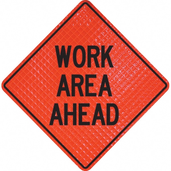 PRO-SAFE - "Work Area Ahead," 36" Wide x 36" High Vinyl Traffic Control Sign - Exact Industrial Supply