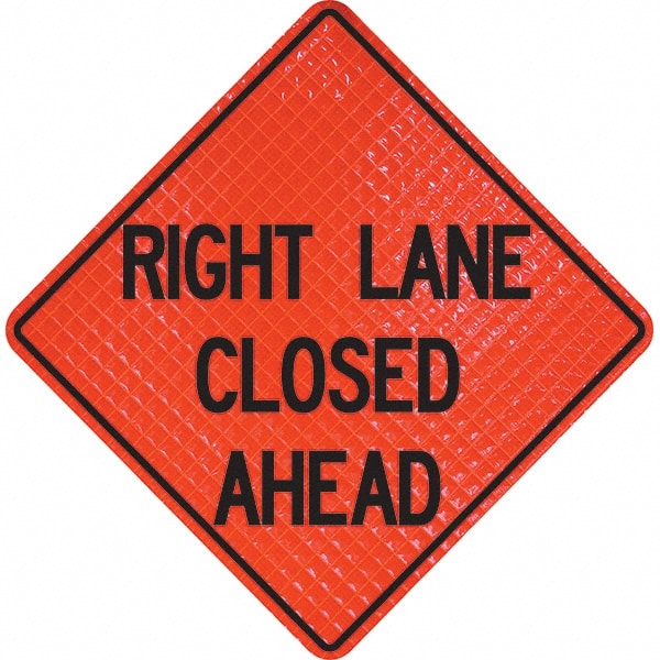PRO-SAFE - "Right Lane Closed Ahead," 36" Wide x 36" High Vinyl Traffic Control Sign - Exact Industrial Supply