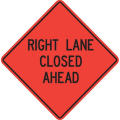 PRO-SAFE - "Right Lane Closed Ahead," 36" Wide x 36" High Vinyl Traffic Control Sign - Exact Industrial Supply