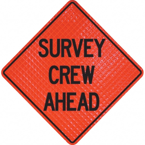 PRO-SAFE - "Survey Crew Ahead," 36" Wide x 36" High Vinyl Traffic Control Sign - Exact Industrial Supply