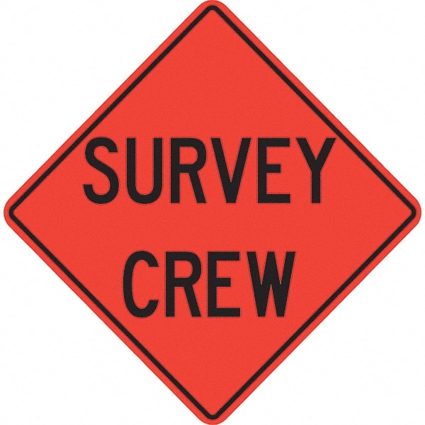 PRO-SAFE - "Survey Crew," 48" Wide x 48" High Vinyl Traffic Control Sign - Exact Industrial Supply