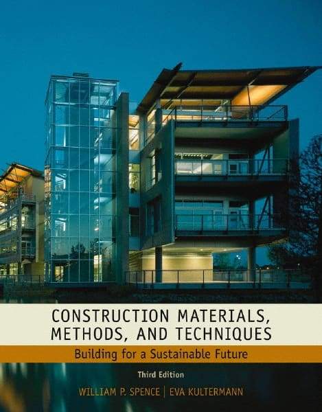 DELMAR CENGAGE Learning - Construction Materials, Methods and Techniques, 3rd Edition - Treatment of Materials Reference, Delmar/Cengage Learning, 2010 - Exact Industrial Supply