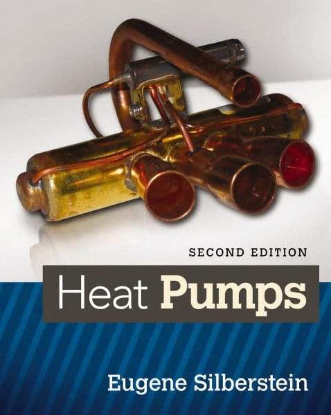 DELMAR CENGAGE Learning - Heat Pumps Publication, 2nd Edition - by Silberstein, Delmar/Cengage Learning - Exact Industrial Supply