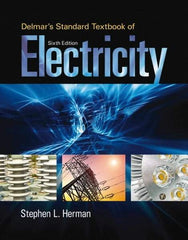 DELMAR CENGAGE Learning - Delmar's Standard Textbook of Electricity Publication, 6th Edition - by Herman, Delmar/Cengage Learning - Exact Industrial Supply