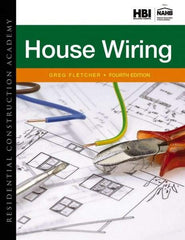 DELMAR CENGAGE Learning - Residential Construction Academy: House Wiring Publication, 4th Edition - by Fletcher, Delmar/Cengage Learning - Exact Industrial Supply