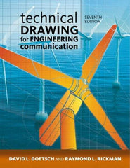 DELMAR CENGAGE Learning - Technical Drawing for Engineering Communication Publication, 7th Edition - by Goetsch/Rickman/Chalk, Delmar/Cengage Learning - Exact Industrial Supply
