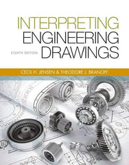 DELMAR CENGAGE Learning - Interpreting Engineering Drawings Publication, 8th Edition - by Branoff, Delmar/Cengage Learning - Exact Industrial Supply