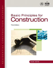 DELMAR CENGAGE Learning - Residential Construction Academy: Basic Principles for Construction Publication, 3rd Edition - by Huth, Delmar/Cengage Learning, 2011 - Exact Industrial Supply
