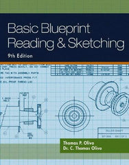 DELMAR CENGAGE Learning - Basic Blueprint Reading and Sketching, 9th Edition - Blueprint Reading Reference, 320 Pages, Delmar/Cengage Learning, 2010 - Exact Industrial Supply