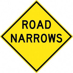 NMC - "Road Narrows", 30" Wide x 30" High, Aluminum Traffic Control Signs - 0.08" Thick, Black on Yellow, High Intensity Reflectivity, Diamond, Post Mount - Exact Industrial Supply