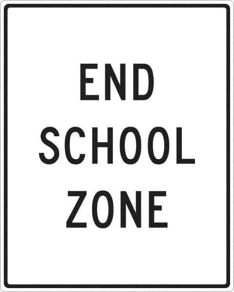 NMC - "End School Zone", 24" Wide x 30" High, Aluminum Traffic Control Signs - 0.08" Thick, Black on White, Engineer Grade Reflectivity, Rectangle, Post Mount - Exact Industrial Supply