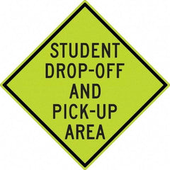 NMC - "Student Pick Up Area", 30" Wide x 30" High, Aluminum Warning & Safety Reminder Signs - 0.08" Thick, Black on Yellow, Diamond Grade Reflectivity, Diamond, Post Mount - Exact Industrial Supply