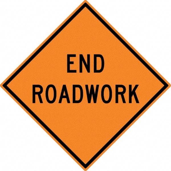 NMC - "End Roadwork", 30" Wide x 30" High, Aluminum Traffic Control Signs - 0.08" Thick, Black on Orange, High Intensity Reflectivity, Diamond, Post Mount - Exact Industrial Supply