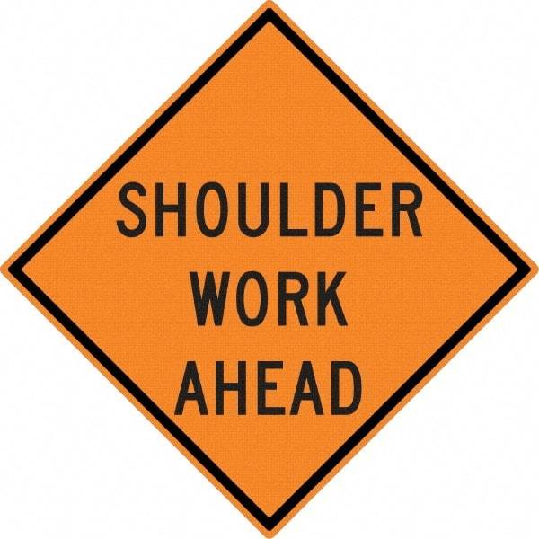 NMC - "Shoulder Work Ahead", 30" Wide x 30" High, Aluminum Construction Roadway Signs - 0.08" Thick, Black on Orange, High Intensity Reflectivity, Diamond, Post Mount - Exact Industrial Supply