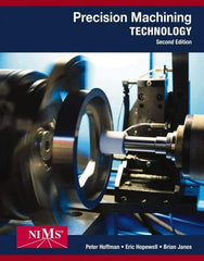 DELMAR CENGAGE Learning - Workbook and Projects Manual for Precision Machining Technology Publication, 2nd Edition - by Hillwig/Lenzi, Delmar/Cengage Learning, 2014 - Exact Industrial Supply