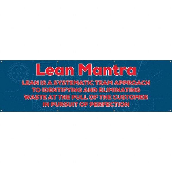 NMC - Banners Message Type: Safety Reinforcement & Motivational Legend: Lean Mantra - Exact Industrial Supply