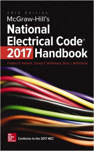 McGraw-Hill - McGraw-Hill's National Electrical Code Handbook - by Hartwell, McGraw-Hill - Exact Industrial Supply