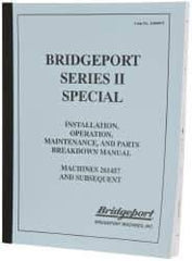 Bridgeport - Installation, Operational & Mainenance Series II Replacement Manual - Exact Industrial Supply