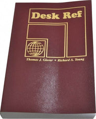 Sequoia Publishing - Desk Ref Publication, 4th Edition - by Thomas J. Glover & Richard A. Young, Sequoia Publishing, 2010 - Exact Industrial Supply