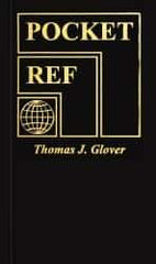 Sequoia Publishing - Pocket Ref Publication, 4th Edition - by Thomas J. Glover, Sequoia Publishing, 2010 - Exact Industrial Supply