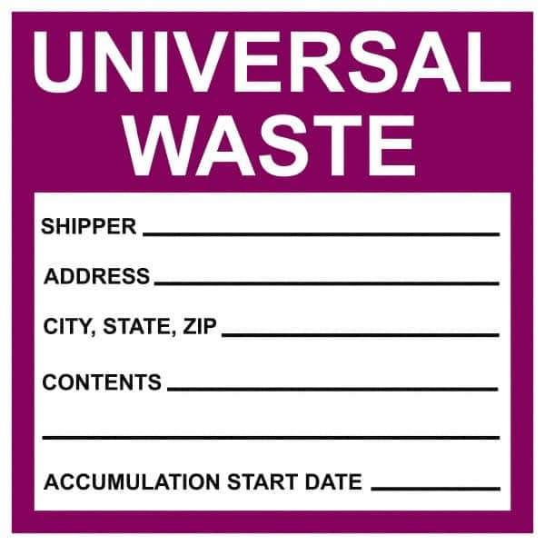 NMC - Universal Label - Legend: Universal Waste - Shipper__________ Address____ City,State,Zip____ Contents________ Accumulation Start Date ______, English, Purple & Black, 6" Long x 6" High, Sign Muscle Finish - Exact Industrial Supply