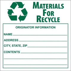 NMC - Universal Label - Legend: Materials for Recycle - Originator Information - Name _____, Address _____, City, State, Zip _____, Contents _______, English, Green, 6" Long x 6" High, Sign Muscle Finish - Exact Industrial Supply