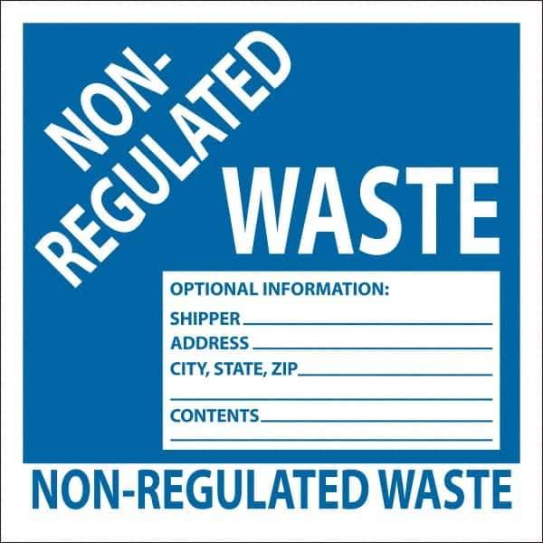 NMC - Non-Hazardous Materials Label - Legend: Non-Regulated Waste Optional Information: Shipper___, Address___, City, State, Zip___, Contents___, English, Blue, 6" Long x 6" High, Sign Muscle Finish - Exact Industrial Supply