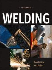 McGraw-Hill - Welding Publication, 2nd Edition - by Don Geary & Rex Miller, McGraw-Hill, 2011 - Exact Industrial Supply